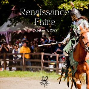 Renaissance Faire – TYG