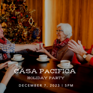 Serving: Casa Pacifica